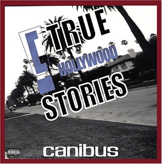 Canibus C True Hollywood Stories
