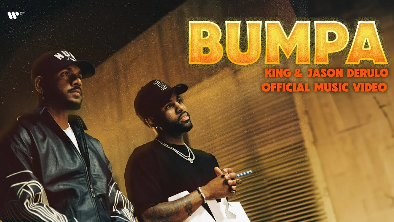 Bumpa Lyrics - King and Jason Derulo