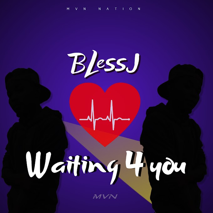 [MUSIC] BLessJ - Waiting 4 You (Official Audio)