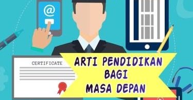  Apa  Arti  pendidikan  bagi Masa Depan Faizal Husaeni