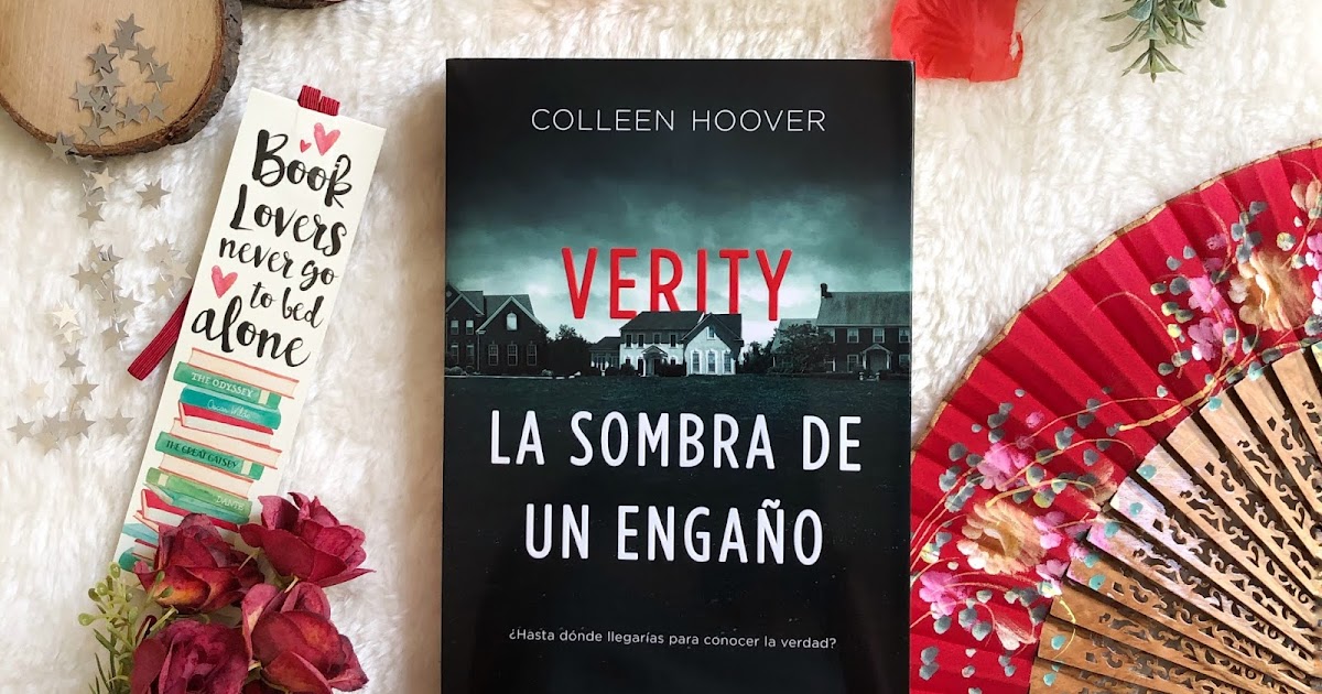 Un toque de misterio} Verity. La sombra de un engaño de Colleen Hoover - La  Narradora