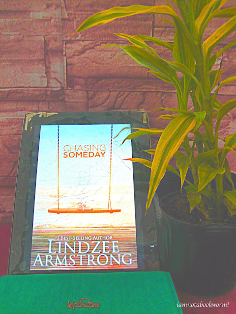 Chasing Someday by Lindzee Armstrong | A Book Review by iamnotabookworm!