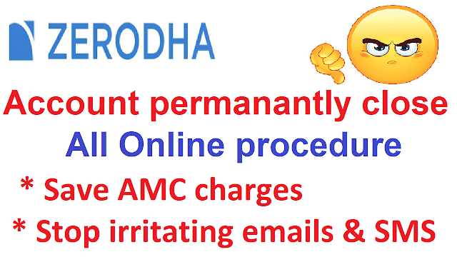 Zerodha account closure online process