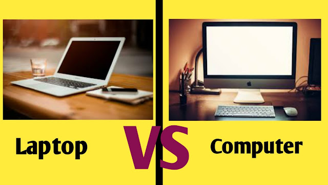 Computer Vs Laptop? Desktop Computer Vs Laptop price.