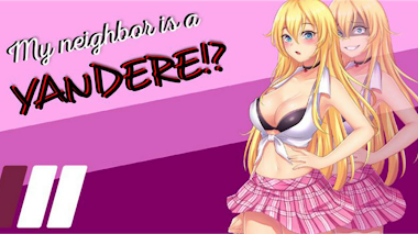 My Neighbor Is A Yandere! [ESPAÑOL] [SIN CENSURA] APK