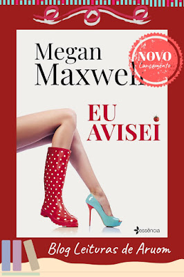 LANÇAMENTO: Eu avisei  - Megan Maxwell