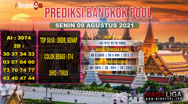 PREDIKSI BANGKOK  SENIN 09 AGUSTUS 2021