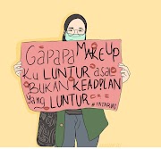 Gapapa Makeup-ku Luntur, Asal Bukan Keadilan yang Luntur. Lengkap Cap Bibir