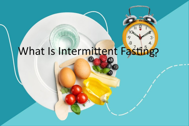 What Is Intermittent Fasting
