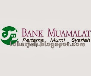Lowongan Kerja Terbaru Bank Muamalat Indonesia