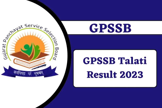 GPSSB Talati Result 2023 | Cut Off Marks, Merit List