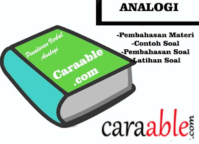 Belajar Semua bagian Psikotes dengan Soal dan Pembahasan Soal Lengkap analogi