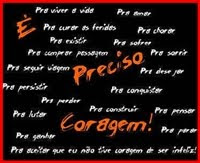 A vida se encolhe ou se expande conforme a nossa coragem.