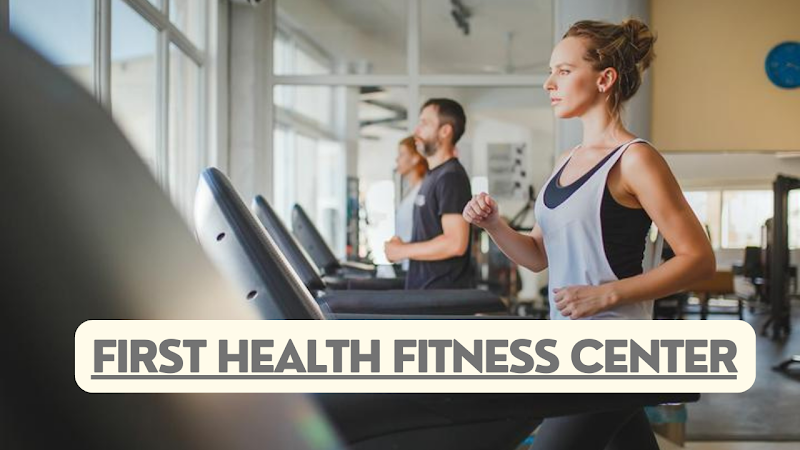 First Health Fitness Center