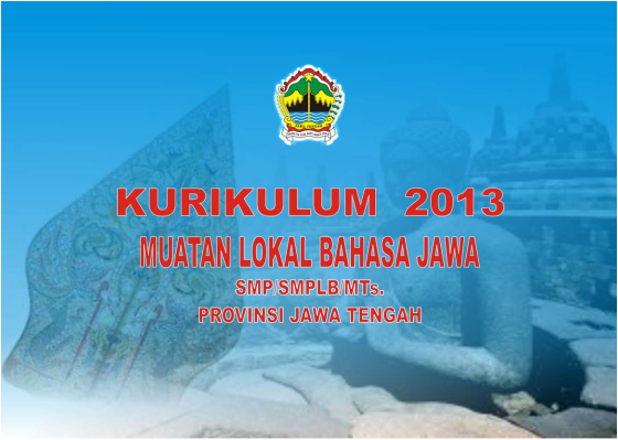 Administrasi Pembelajaran Bahasa Jawa Kurikulum 2013 Kelas 7,8 dan 9 SMP/MTs 