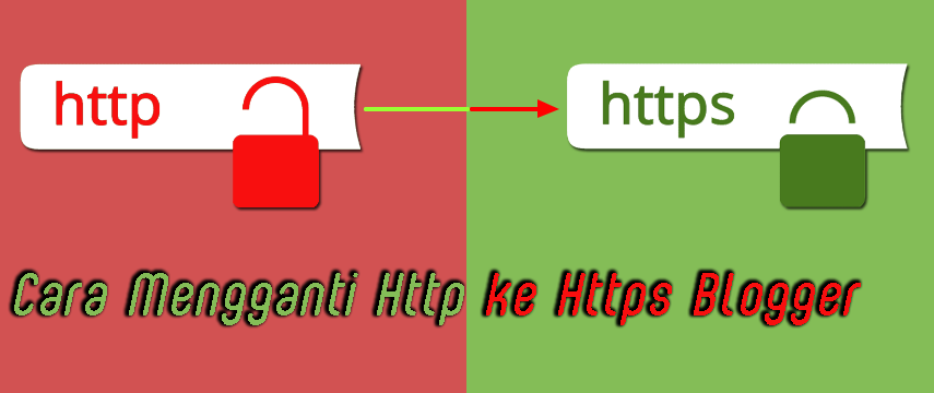 Cara Mengganti HTTP ke HTTPS Blogger