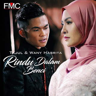 Tajul & Wany Hasrita - Rindu Dalam Benci MP3