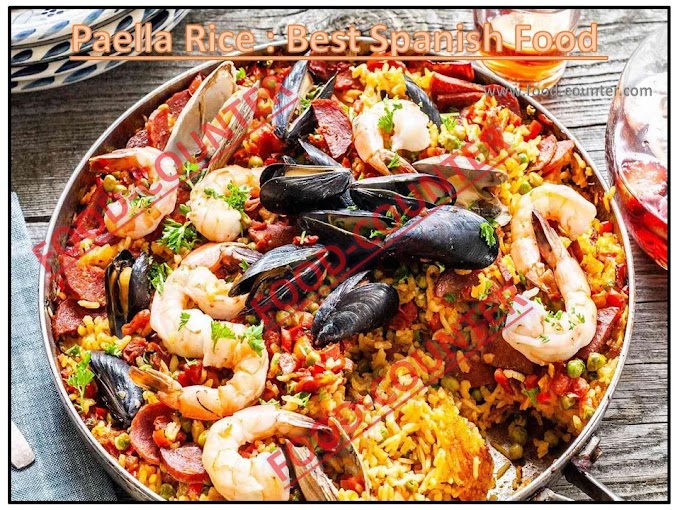 Paella Rice : Best Spanish Food Recipe