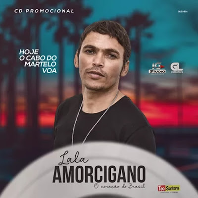 Lala Amor Cigano - Promocional de Dezembro - 2019