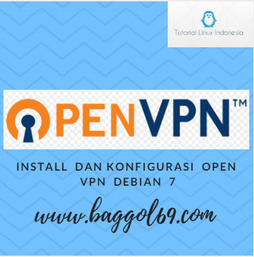 Install  dan Konfigurasi  Open  VPN  Debian  7