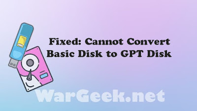 Cannot Convert Basic Disk to GPT Disk