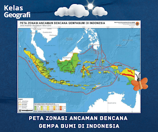 Peta Zonasi Ancaman Bencana Gempa Bumi di Indonesia