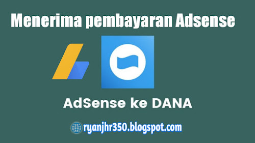 Cara menerima pembayaran google adsense lewat dana