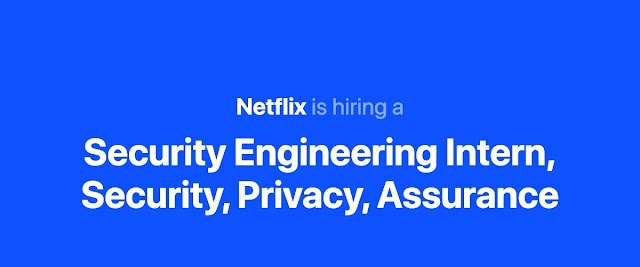 Netflix is hiring Security Engineering Intern