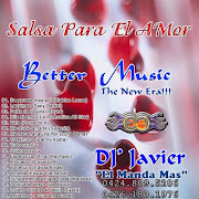 SALSA PARA EL AMOR 2011. SALUDOS GENTE LATINA AHORA VENIMOS CON MAS APOYANDO . (salsa para el amor better music dj javier)