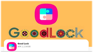 Good Lock,تطبيق Good Lock,برنامج Good Lock,تحميل Good Lock,تنزيل Good Lock,Good Lock تحميل,تحميل تطبيق Good Lock,تحميل برنامج Good Lock,تنزيل تطبيق Good Lock,