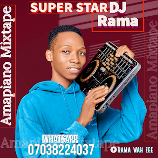 DJ rama , amapiano mixtape, amapiano mix by DJ rama, rama