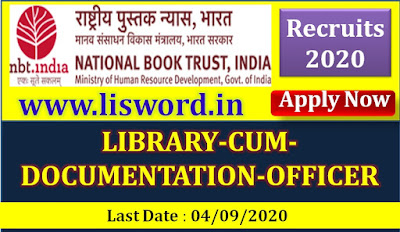 Recruitment 2020 for Library-cum-Documentation Officer at National Book Trust, New Delhi, Last date: 04/09/2020  