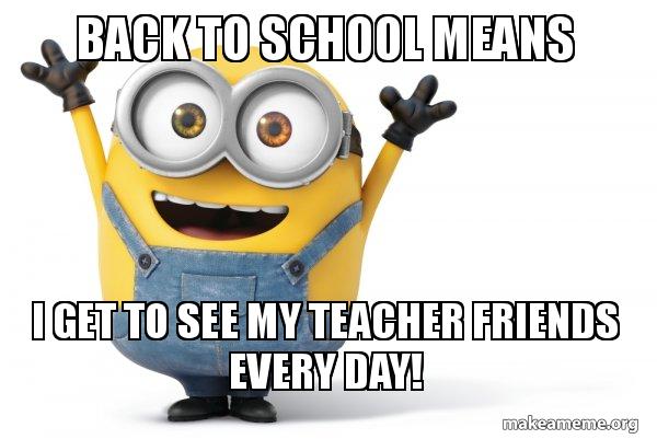 10 Memes That Capture How Teachers Feel About Heading Back To School Fun Fresh Ideas