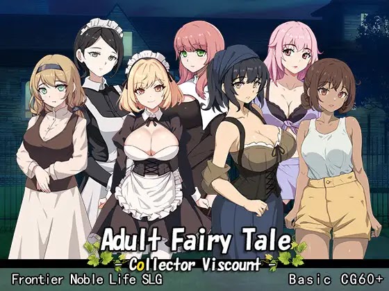 [18+ EN] Adult Fairy Tale-Collector Viscount- – Trở Thành Lãnh Chúa Và Phát Triển Lãnh Thổ Cùng Mấy Cô Em Gợi Cảm | PC