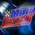 Spoilers: WWE Main Event 19/02/18