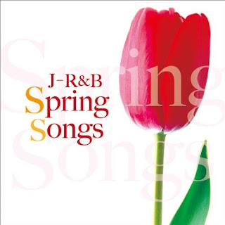 V.A. オムニバス - J-R&B -Spring Songs-