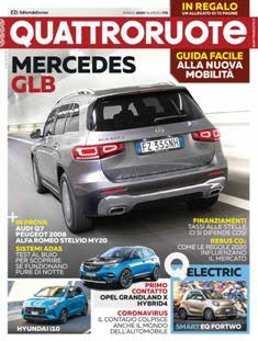 Quattroruote 775 - Marzo 2020 | ISSN 0035-5917 | TRUE PDF | Mensile | Motori | Prove su Strada | Automobili | Listino Prezzi
Quattroruote è una rivista mensile italiana di automobilismo, fondata dall'imprenditore marchigiano Gianni Mazzocchi nel febbraio 1956, con l'obiettivo di creare una rivista per il «guidatore medio», ben presto divenuta la più venduta in Italia nel suo genere. Negli anni ha esteso la sua diffusione, stringendo accordi con diverse testate internazionali, in nazioni quali Russia, Cina, Romania e nel 2007 in Inghilterra, inaugurando una partnership con Top Gear.