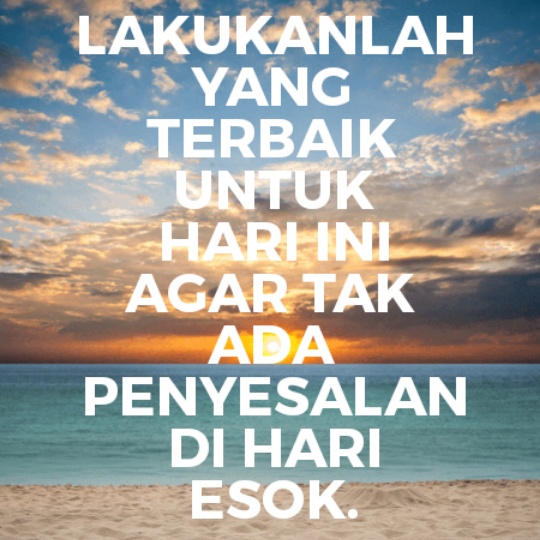 Quotes Bahasa Indonesia Keren | Kata Kata Mutiara