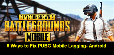 5 ways to fix PUBG Mobile Lagging- Android 100% Working - 