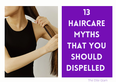 13 Hair care that you should dispelled