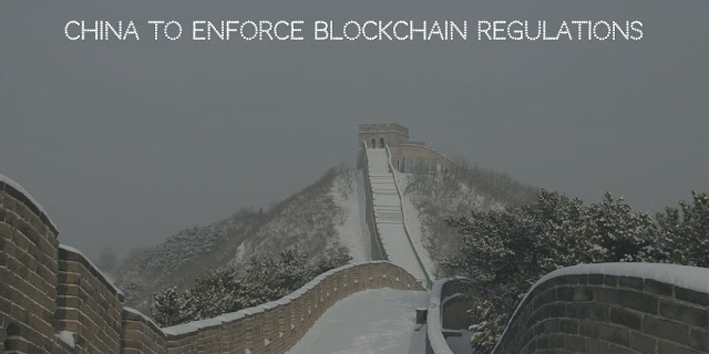 China to Enforce Blockchain Regulations