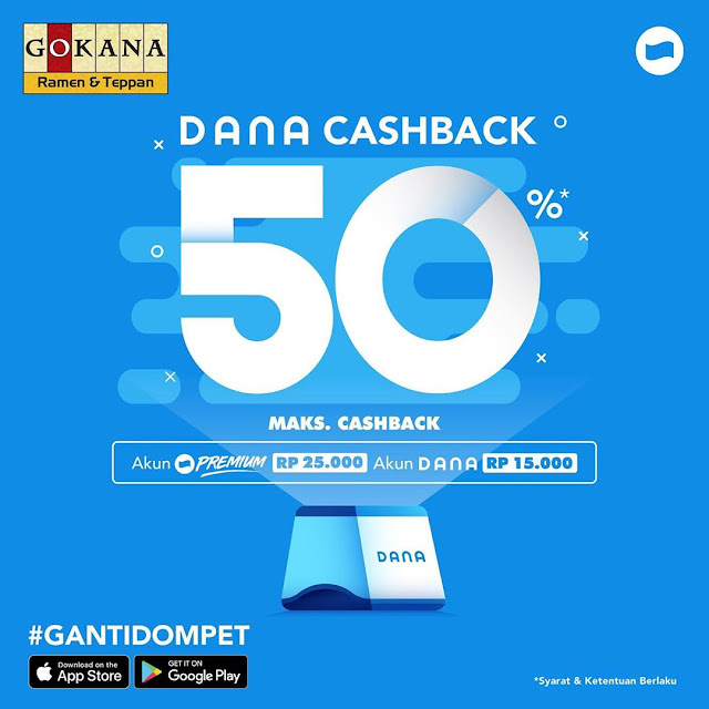 #Gokana - #Promo Cashback 50% s.d 25K Pakai DANA (s.d 31 Okt 2019)