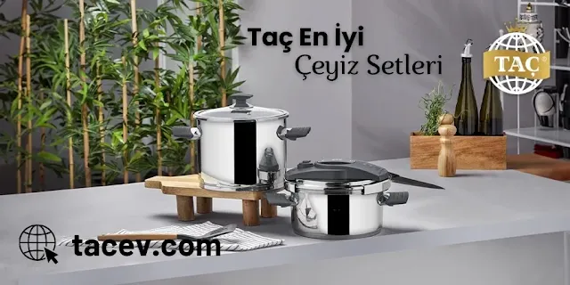 Taç En İyi Çeyiz Setleri