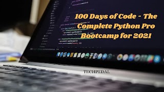 100 Days of Code - The Complete Python Pro Bootcamp for 2021