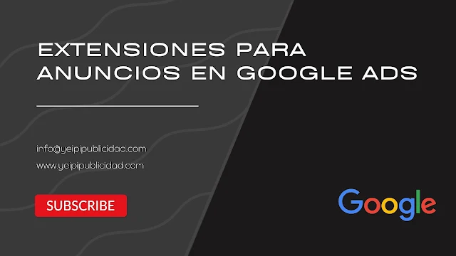 Extensiones de anuncios para google ads