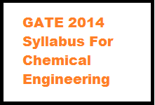 GATE 2014 Syllabus For Chemical Engineering