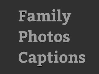 Family Photo Caption For Your Photos 2019