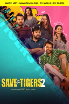 Save The Tigers 2 Telugu movie watch and download free from iBomma