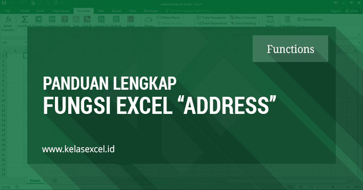 Rumus ADDRESS, Contoh dan Cara Menggunakan Fungsi Address Pada Rumus Excel