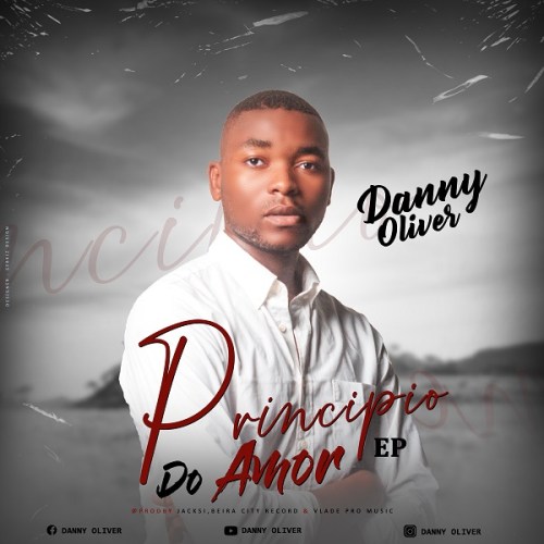 Danny Oliver – Principio Do Amor (EP 2023)
